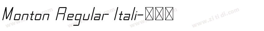 Monton Regular Itali字体转换